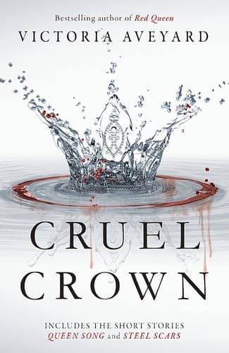 Cruel Crown by Victoria Aveyard