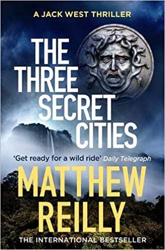 The Tree Secret Cities by Matthew Reilly