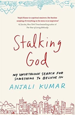 Stalking God by Anjali. Kumar