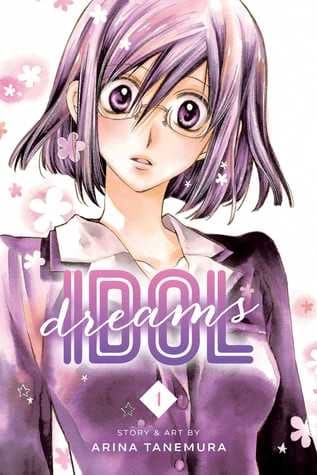 Idol Dreams vol 1 by Arina Tanemura