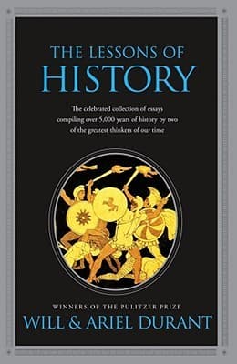 The Lessons of History by Will Durant, Ariel Durant