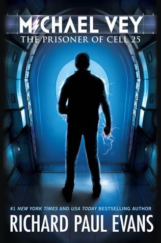 The Prisoner of Cell 25 (Michael Vey #1) by Richard Paul Evans