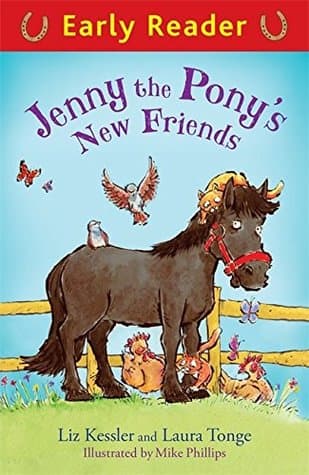 Jenny the Pony's New Friends by Mike Phillips, Liz Kessler, Laura Stone