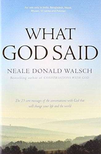 what god said by Neale Donald Walsch