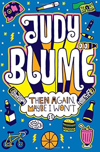 Then Again, Maybe I Won't by Judy Blume