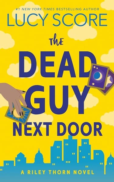 The Dead Guy Next Door by Lucy Score