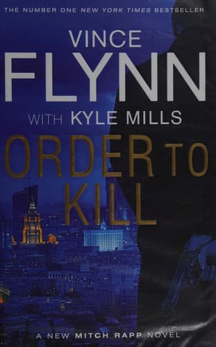 Order to Kill by Vince Flynn