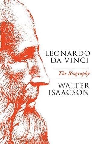 Leonardo Da Vinci by Walter. Isaacson