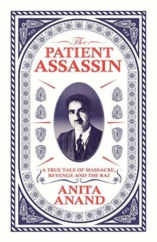 The Patient Assassin by Anita Anand