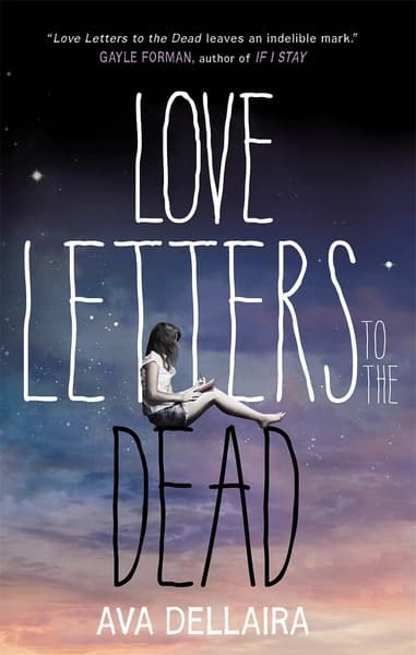 Love Letters to the Dead by Ava Dellaira