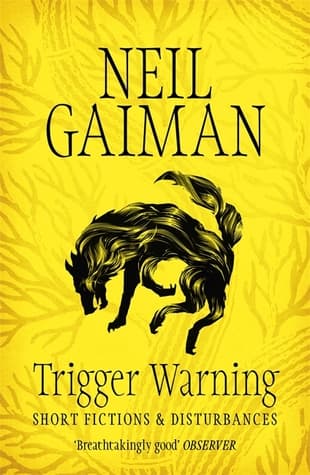 Trigger Warning by Neil Gaiman