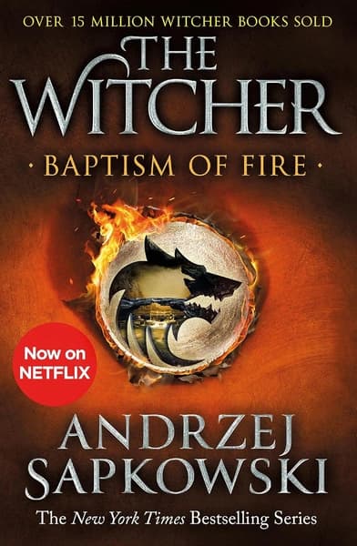Baptism of Fire by Andrzej Sapkowski