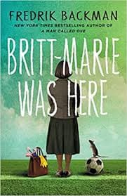 Britt-Marie Was Here by Fredrik Backman