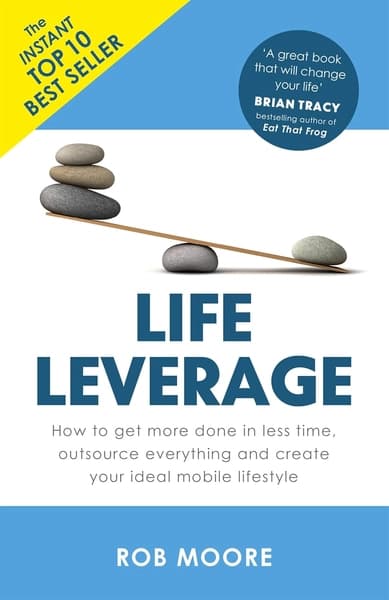 Life Leverage by Rob Moore