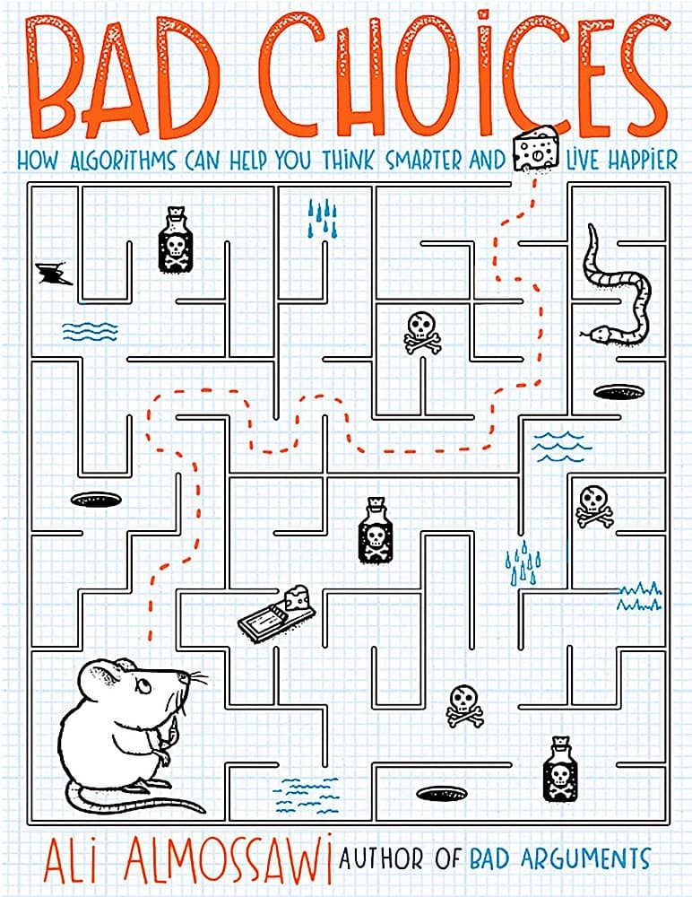 Bad Choices by Ali Almossawi