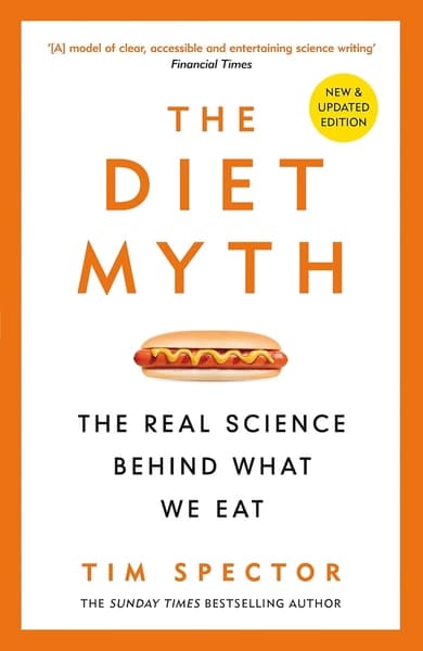 The Diet Myth by Professor Tim Spector
