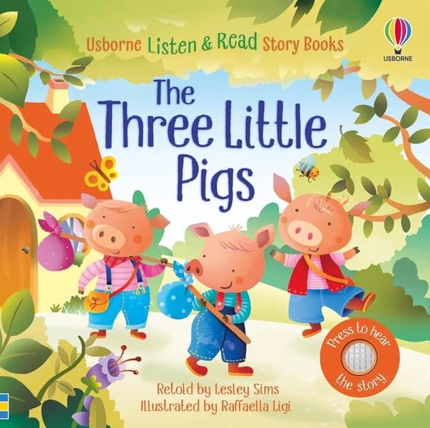 Listen and Read: the Three Little Pigs by Lesley Sims