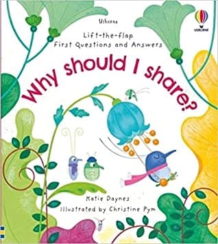 Lift-The-Flap First Questions and Answers Why Should I Share? by Katie Daynes