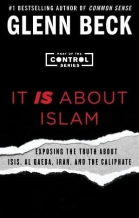 It IS About Islam by Glenn Beck