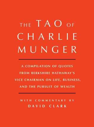 Tao of Charlie Munger by Charles T. Munger