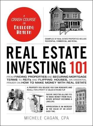 Real Estate Investing 101 by Michele Cagan