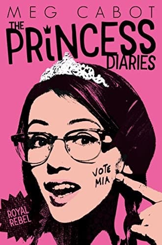 the princess diaries Royal rebel by Meg Cabot