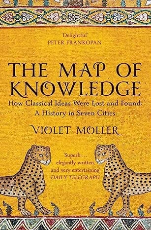 The Map of Knowledge by Violet Moller