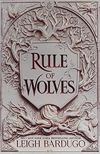 Rule of Wolves by Leigh Bardugo