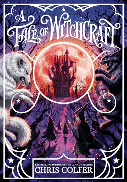 A Tale of Magic: A Tale of Witchcraft by Chris Colfer