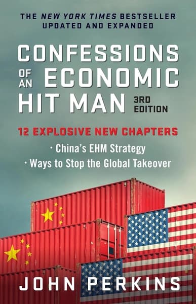 Confessions of an Economic Hit Man by John Perkins