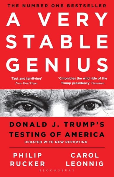 A Very Stable Genius by Philip Rucker, Carol Leonnig