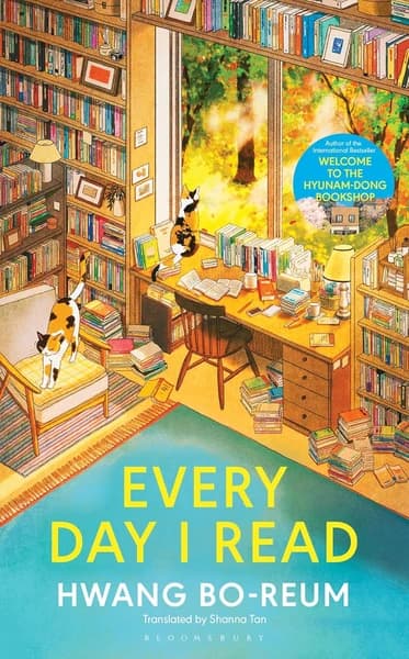 Every Day I Read: 53 Ways to Get Closer to Books by Hwang Bo Reum