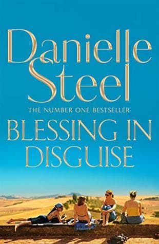 Blessing In Disguise by Danielle Steel