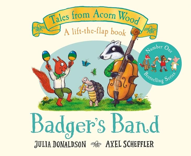 Badger's Band by Julia Donaldson, Axel Scheffler
