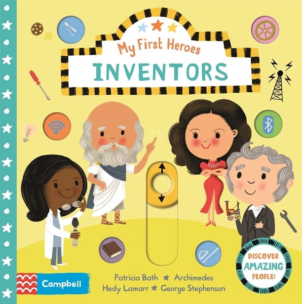 Inventors: My First Heroes by Campbell Books