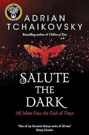 Salute the Dark: Shadows of the Apt 4 by Adrian Tchaikovsky