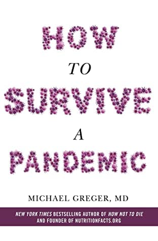 How to Survive a Pandemic by Michael Greger
