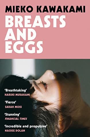 BREASTS AND EGGS by Mieko Kawakami