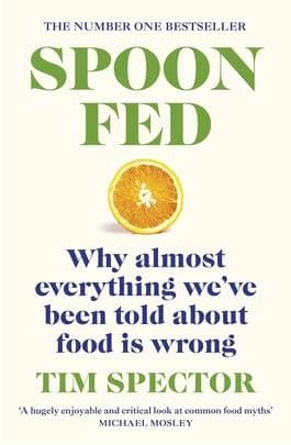 Spoon-Fed by Professor Tim Spector