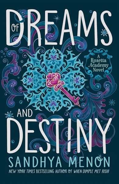Of Dreams and Destiny by Sandhya Menon