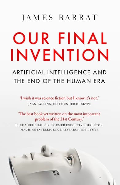 Our Final Invention by James Barrat