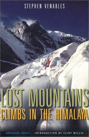 Lost mountains by Stephen Venables