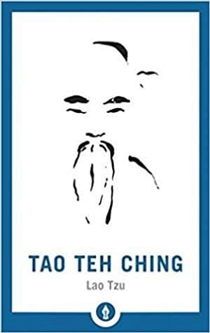 Tao Teh Ching by Lao Tzu