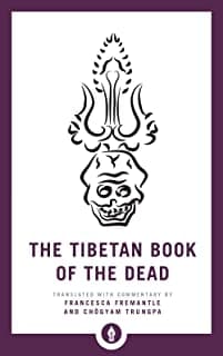 The Tibetan Book of the Dead by Chogyam Trungpa, Francesca Fremantle
