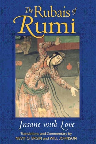 The Rubais of Rumai (Insane With Love ) by Ergin And Johnson
