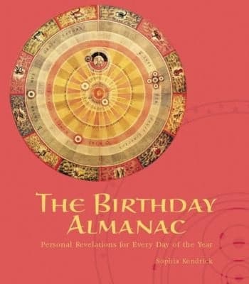 The Birthday Almanac by Sophia Kendrick