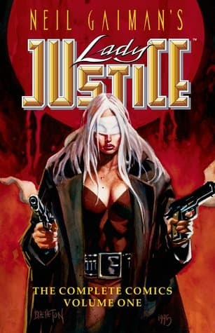 Neil Gaiman's Lady Justice #1 by Neil Gaiman, C. J. Henderson, Wendi Lee