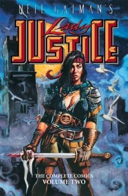 Neil Gaiman's Lady Justice #2 by Neil Gaiman, C. J. Henderson