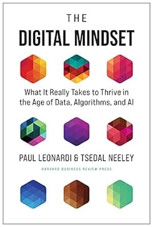 The Digital Mindset by Paul Leonardi ,  Tsedal Neeley