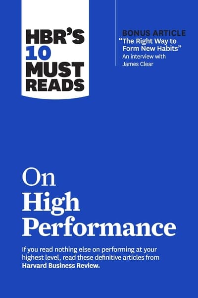 HBR's 10 Must Reads on High Performance by Harvard Business Review